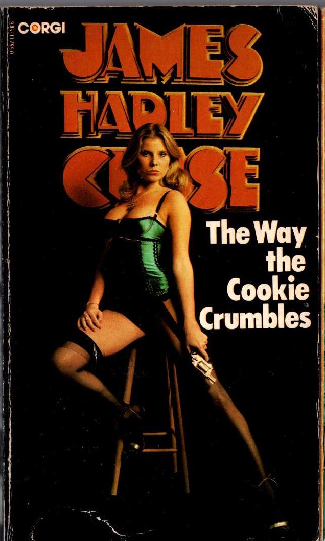 James Hadley Chase  THE WAY THE COOKIE CRUMBLES front book cover image