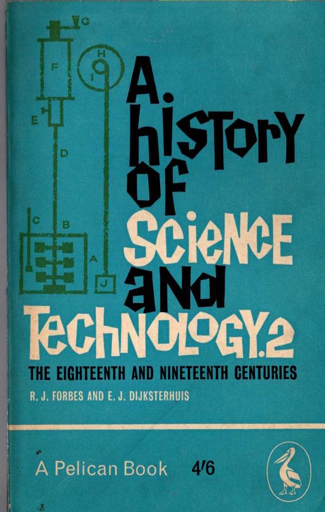 A HISTORY OF SCIENE AND TECHNOLOGY 2. The Eighteenth and Nineteenth Centuries front book cover image