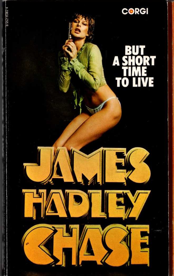 James Hadley Chase  BUT A SHORT TIME TO LIVE front book cover image