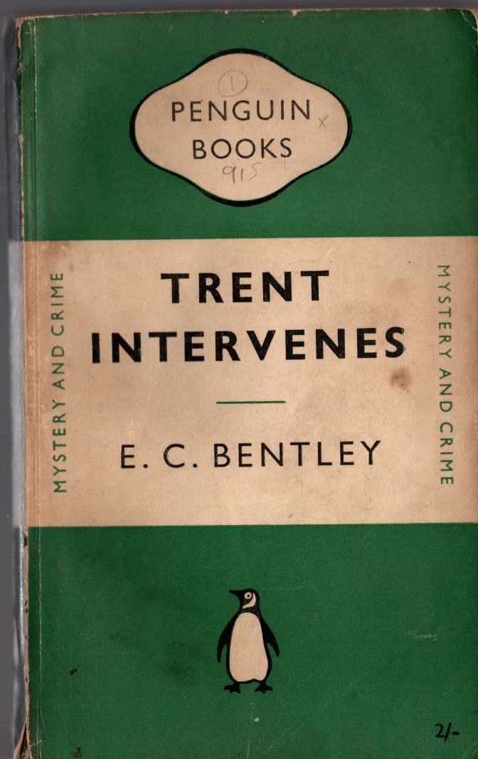 E.C. Bentley  TRENT INTERVENES front book cover image