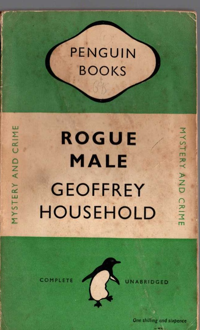 Geoffrey Household  ROGUE MALE front book cover image