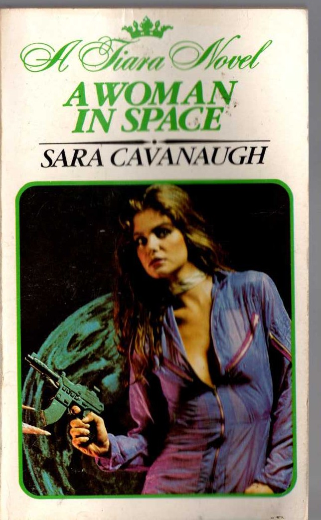 Sara Cavanaugh  A WOMAN IN SPACE front book cover image