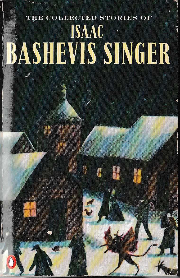 Isaac Bashevis Singer  THE COLLECTED STORIES OF ISAAC BASHEVIS SINGER front book cover image