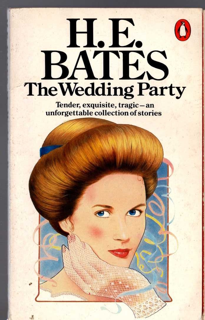 H.E. Bates  THE WEDDING PARTY front book cover image