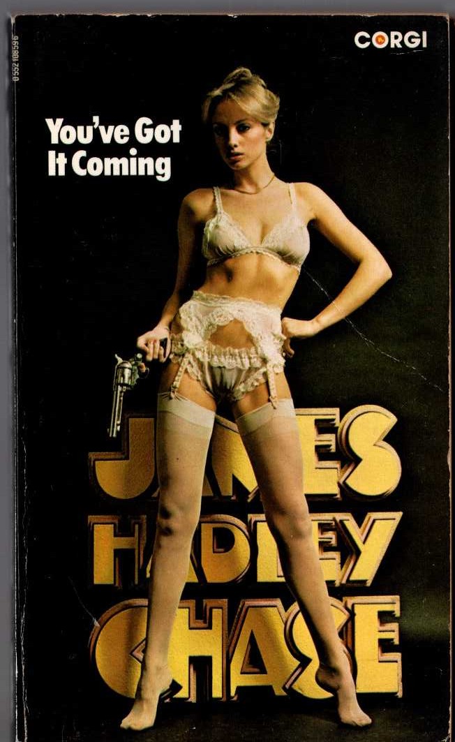 James Hadley Chase  YOU'VE GOT IT COMING front book cover image