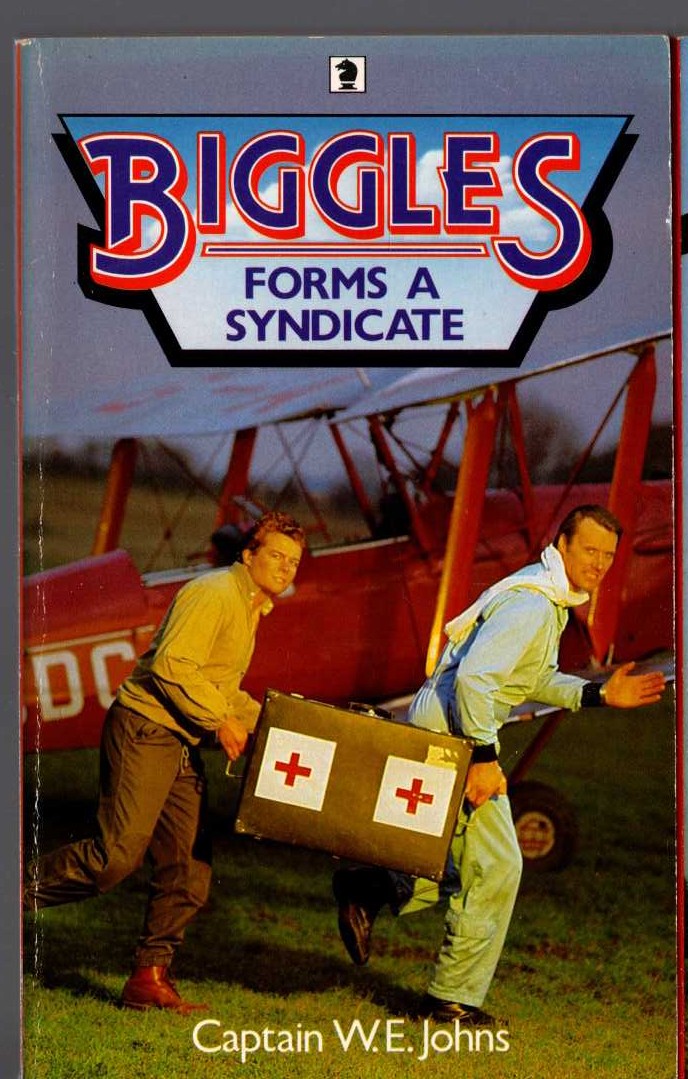 Captain W.E. Johns  BIGGLES FORMS A SYNDICATE front book cover image