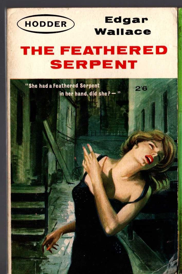 Edgar Wallace  THE FEATHERED SERPENT front book cover image