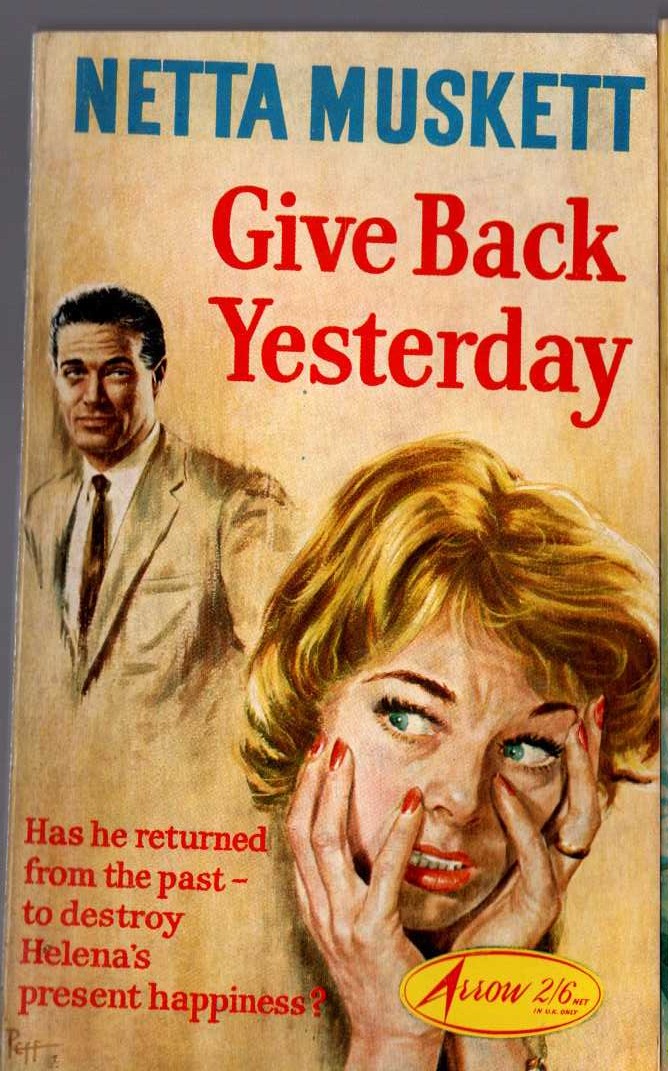 Netta Muskett  GIVE BACK YESTERDAY front book cover image