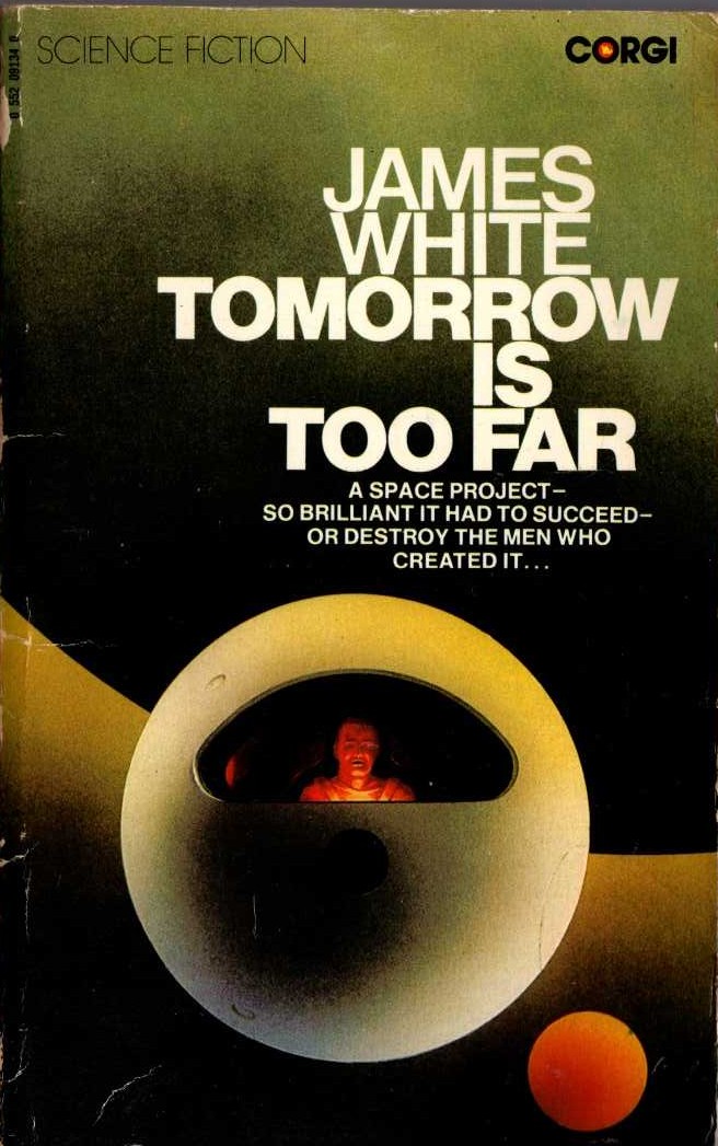 James White  TOMORROW IS TOO FAR front book cover image