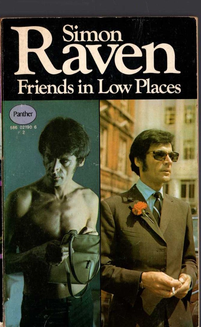 Simon Raven  FRIENDS IN LOW PLACES front book cover image