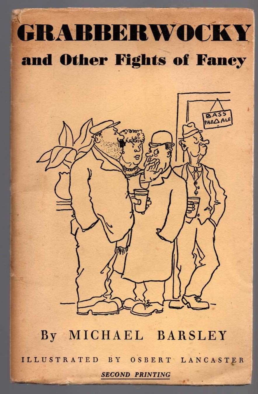 (Michael Barsley text, Osbert Lancaster illustrates) GRABBERWOCKY and Other Fights of Fancy front book cover image