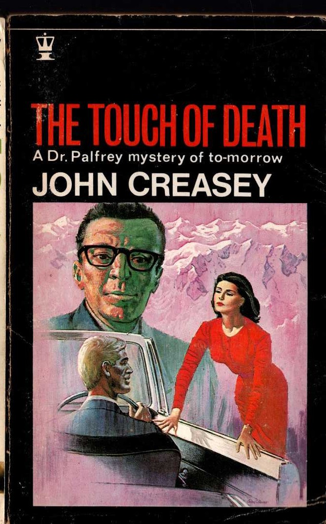 John Creasey  THE TOUCH OF DEATH (Doctor Palfrey) front book cover image