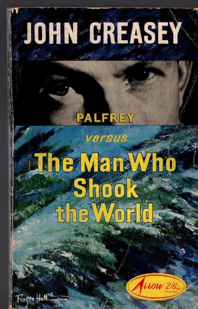 John Creasey  THE MAN WHO SHOOK THE WORLD (Doctor Palfrey) front book cover image