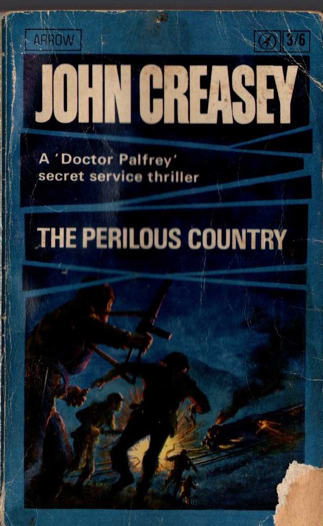 John Creasey  THE PERILOUS COUNTRY (Doctor Palfrey) front book cover image