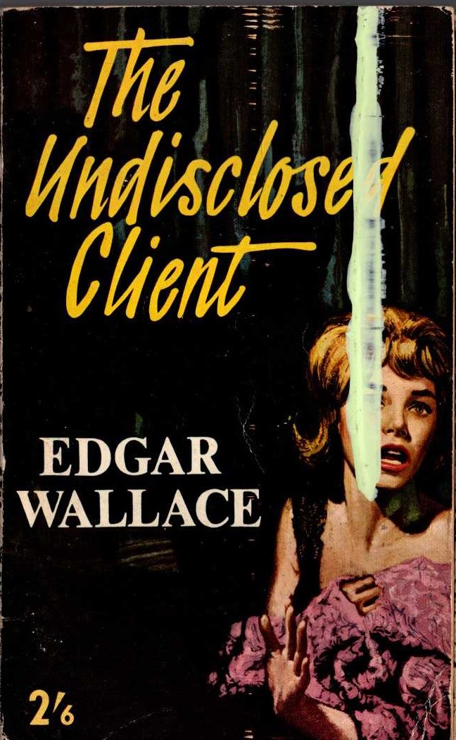 Edgar Wallace  THE UNDISCLOSED CLIENT front book cover image