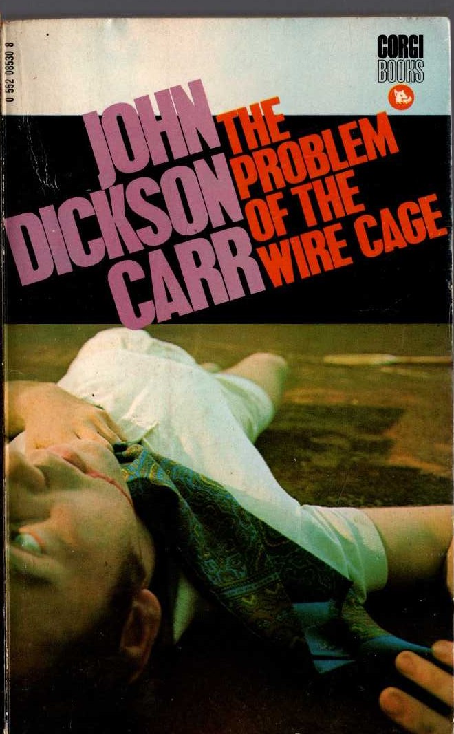 John Dickson Carr  THE PROBLEM OF THE WIRE CAGE front book cover image