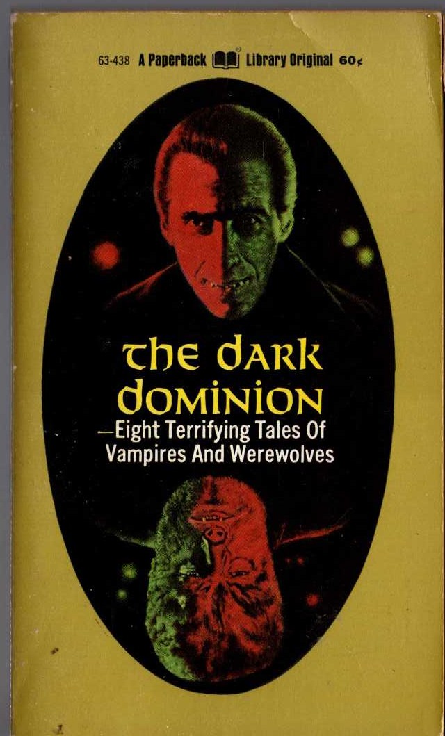 Various   THE DARK DOMINION. Eight Terrifying Tales of Vampires and Werewolves front book cover image