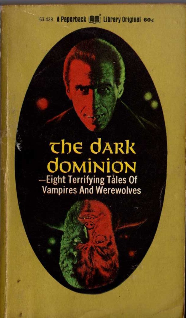 Various   THE DARK DOMINION. Eight Terrifying Tales of Vampires and Werewolves front book cover image