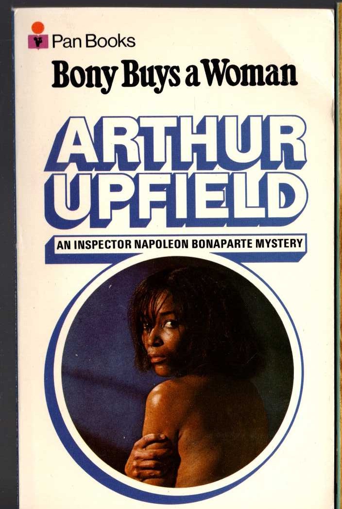 Arthur Upfield  BONY BUYS A WOMAN front book cover image