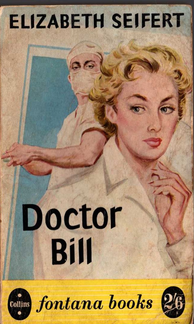 Elizabeth Seifert  DOCTOR BILL front book cover image