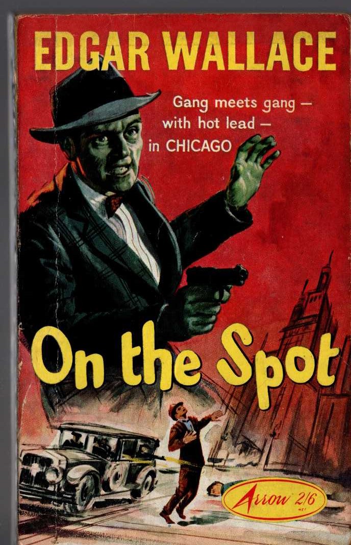 Edgar Wallace  ON THE SPOT front book cover image