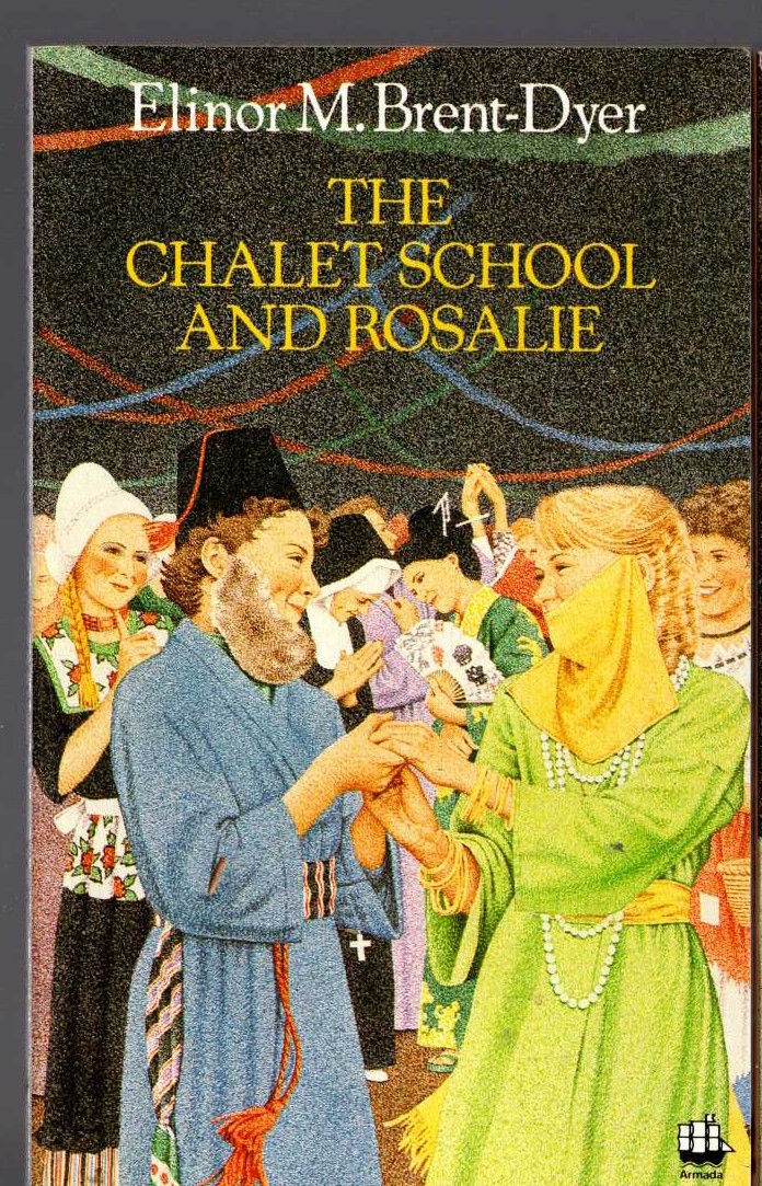 Elinor M. Brent-Dyer  THE CHALET SCHOOL AND ROSALIE front book cover image