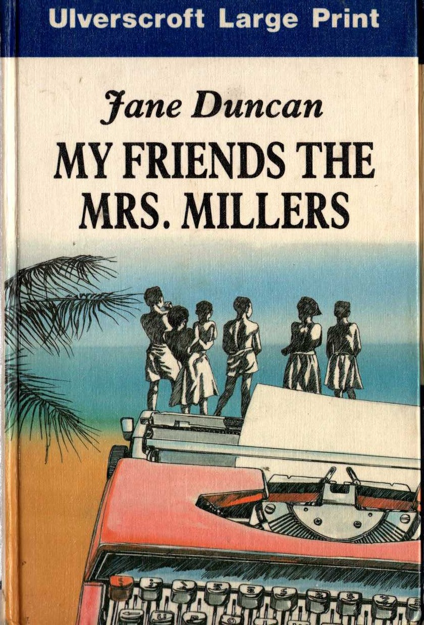 MY FRIENDS THE MRS. MILLERS front book cover image