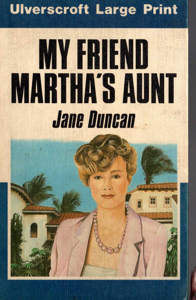 MY FRIEND MARTHA'S AUNT front book cover image