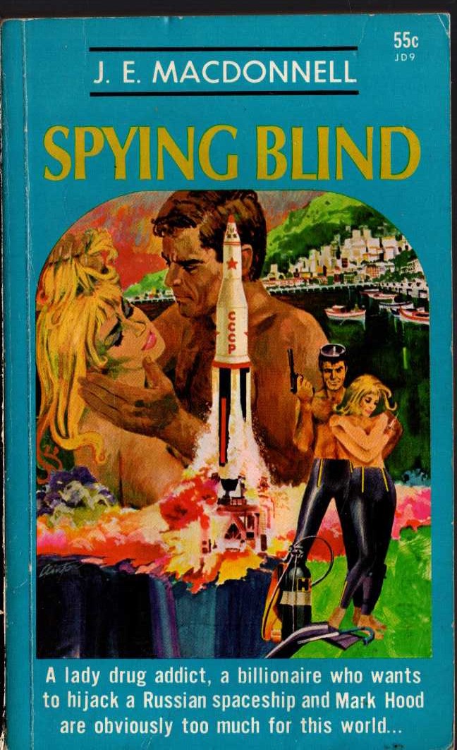 J.E. Macdonnell  SPYING BLIND front book cover image