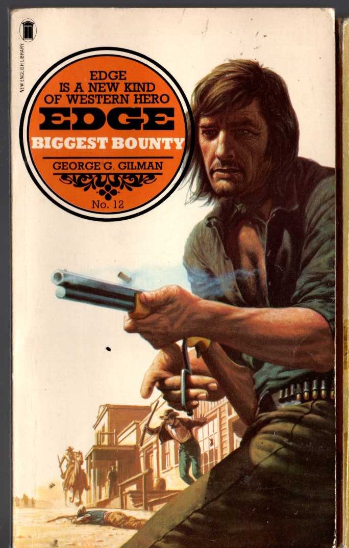 George G. Gilman  EDGE 12: BIGGEST BOUNTY front book cover image