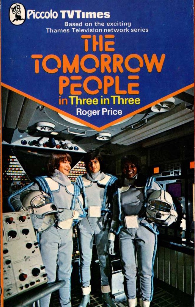 Roger Price  THE TOMORROW PEOPLE in: THREE IN THREE front book cover image