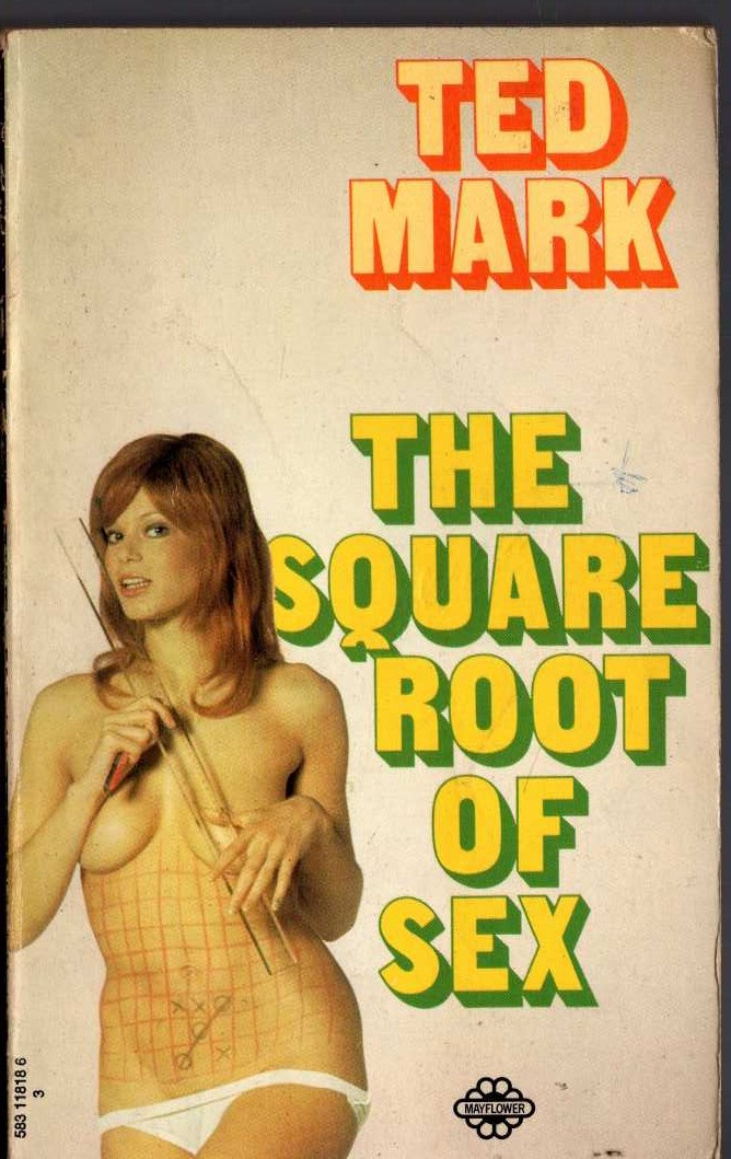 Ted Mark  THE SQUARE ROOT OF SEX front book cover image