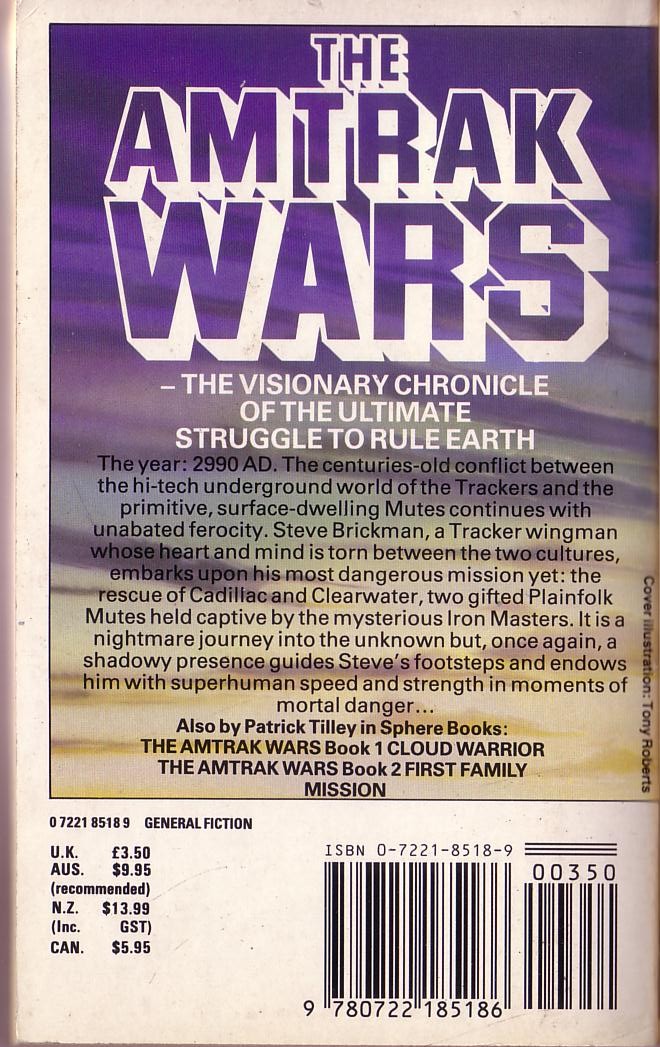 Patrick Tilley  THE AMTRAK WARS. Book 3: Iron Master magnified rear book cover image