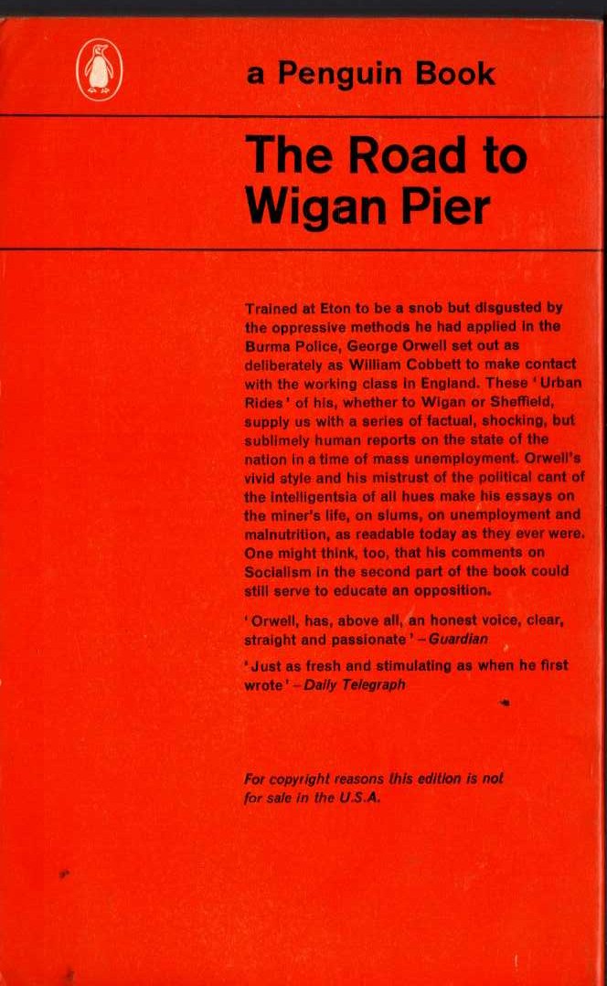 George Orwell  THE ROAD TO WIGAN PIER magnified rear book cover image