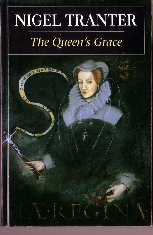 Nigel Tranter  THE QUEEN'S GRACE front book cover image