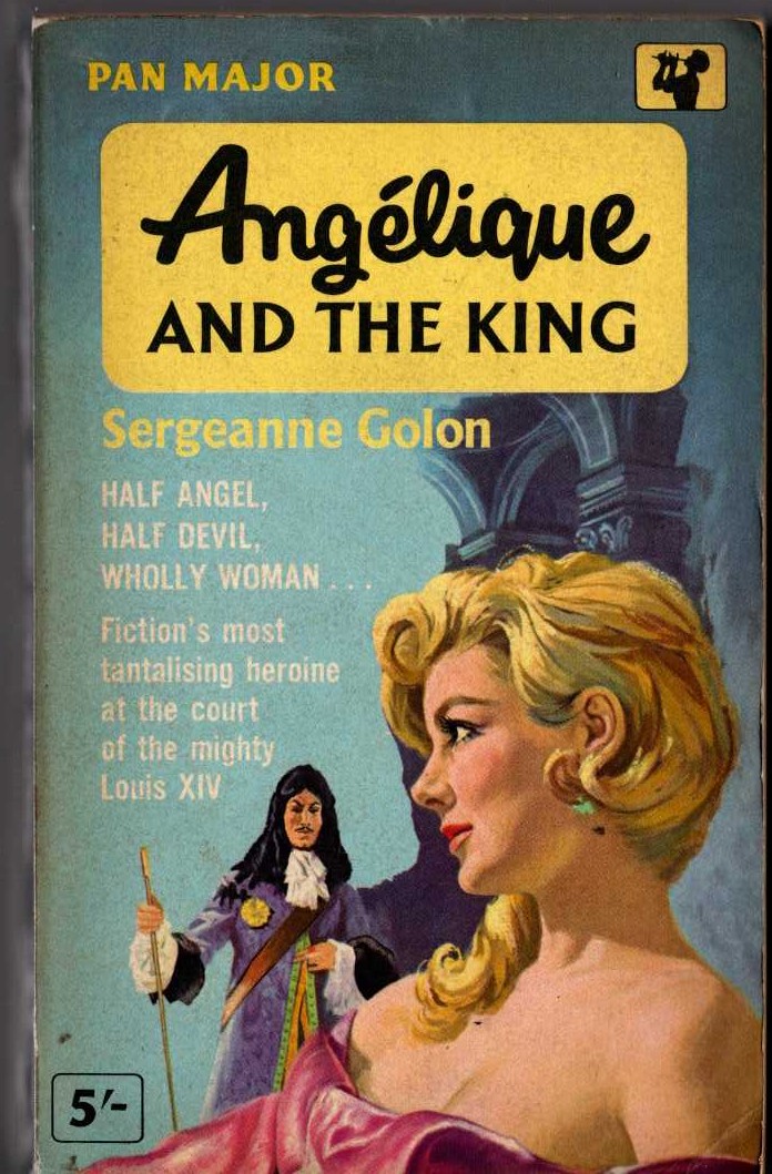 Sergeanne Golon  ANGELIQUE AND THE KING front book cover image