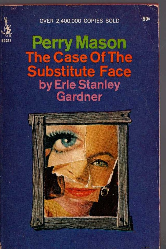 Erle Stanley Gardner  THE CASE OF THE SUBSTITUTE FACE front book cover image