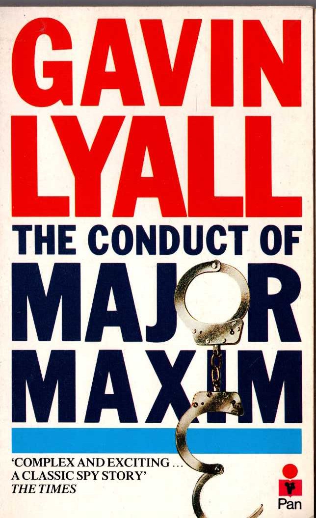 Gavin Lyall  THE CONDUCT OF MAJOR MAXIM front book cover image