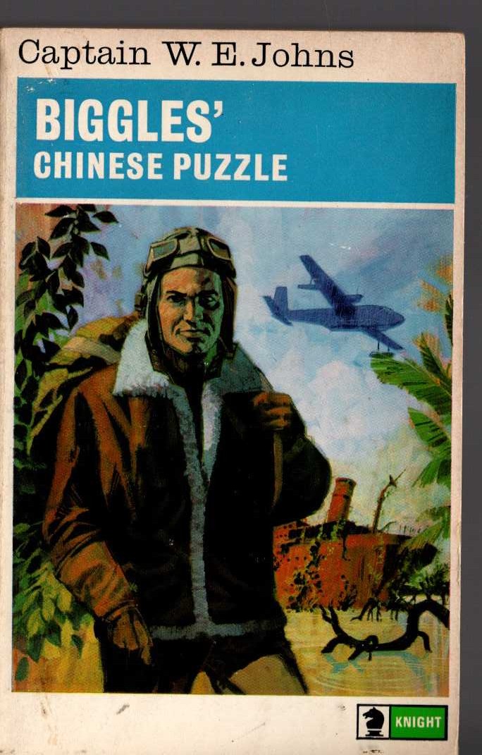 Captain W.E. Johns  BIGGLES' CHINESE PUZZLE front book cover image