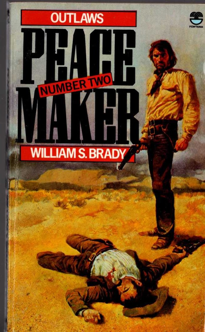 William S. Brady  PEACEMAKER 2: OUTLAWS front book cover image