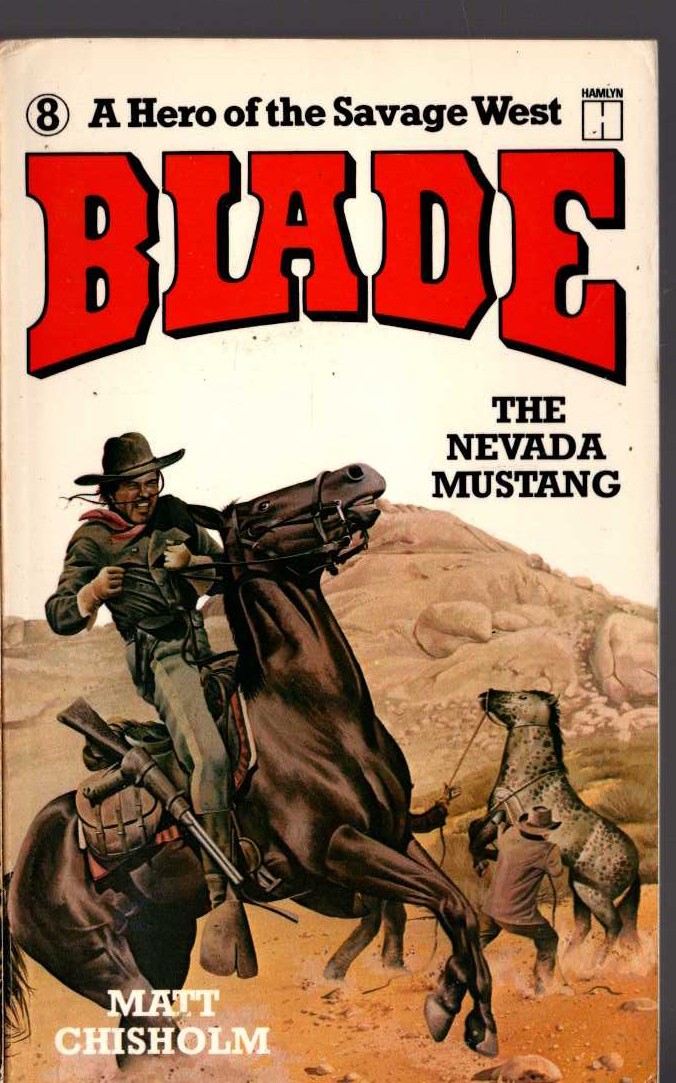 Matt Chisholm  BLADE 8: THE NEVADA MUSTANG front book cover image