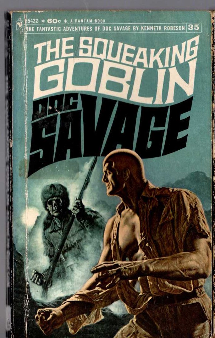 Kenneth Robeson  DOC SAVAGE: THE SQUEAKING GOBLIN front book cover image