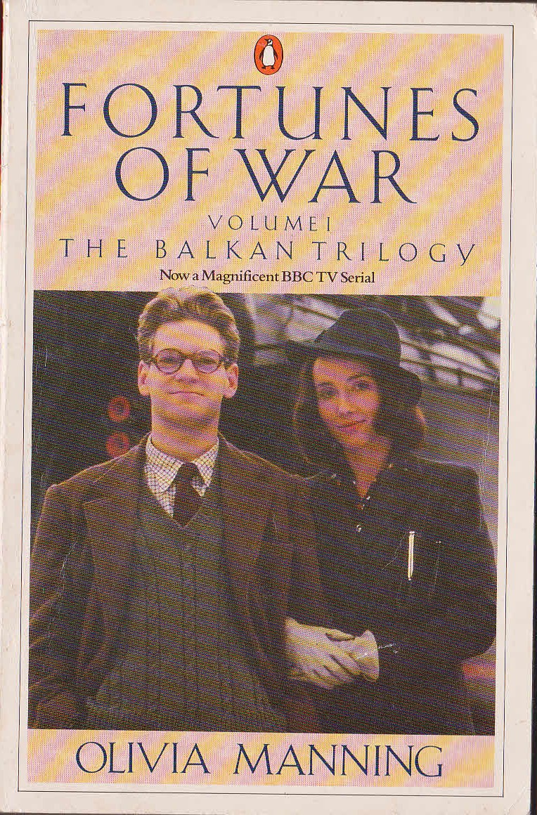 Olivia Manning  FORTUNES OF WAR Volume II: THE LEVANT TRILOGY: THE DANGER TREE/ THE BATTLE LOST AND WON/ THE SUM OF THINGS (BBC TV tie-in: Emma Thompson) front book cover image