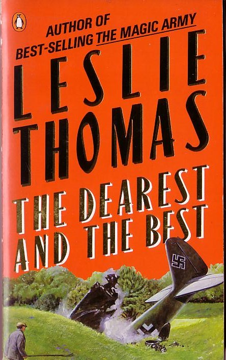 Leslie Thomas  THE DEAREST AND THE BEST front book cover image