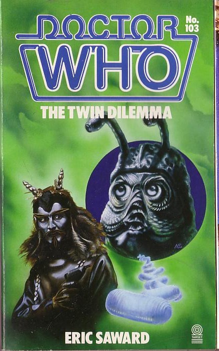 Eric Saward  DOCTOR WHO - THE TWIN DILEMMA front book cover image