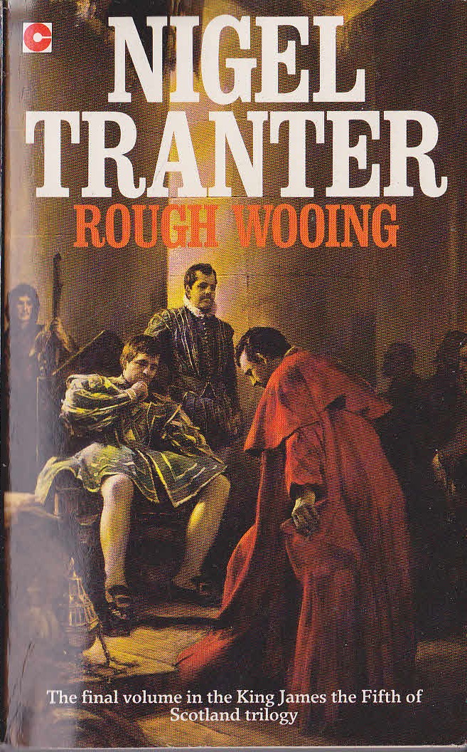 Nigel Tranter  ROUGH WOOING front book cover image