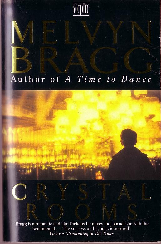 Melvyn Bragg  CRYSTAL ROOMS front book cover image