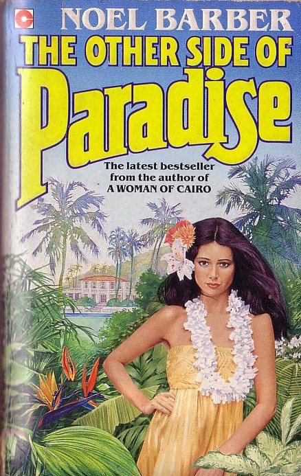 Noel Barber  THE OTHER SIDE OF PARADISE front book cover image