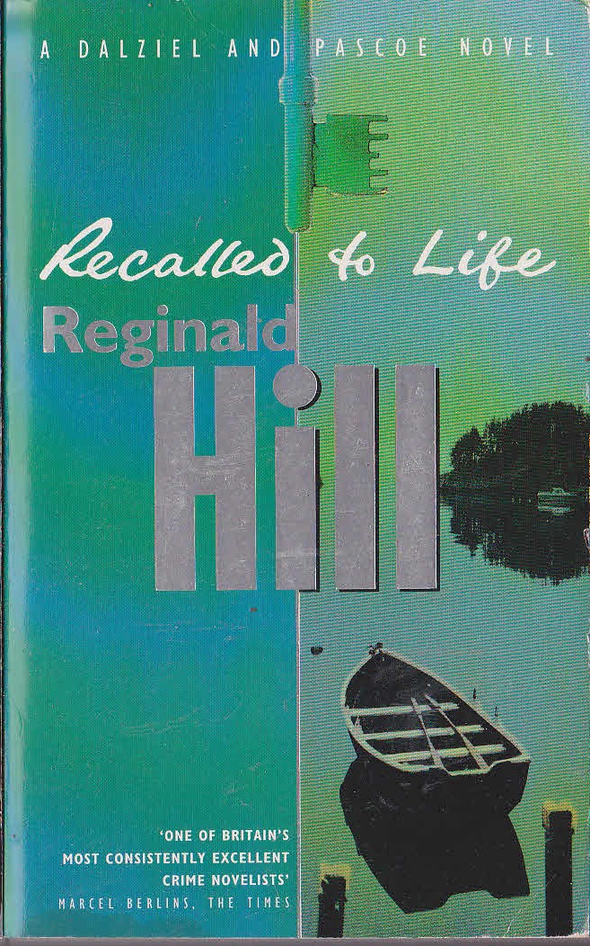 Reginald Hill  RECALLED TO LIFE front book cover image