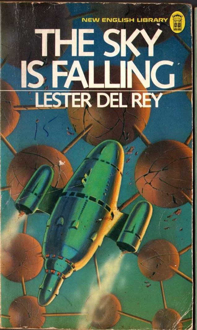 Lester del Rey THE SKY IS FALLING book cover scans